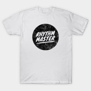 Rhythm Master T-Shirt